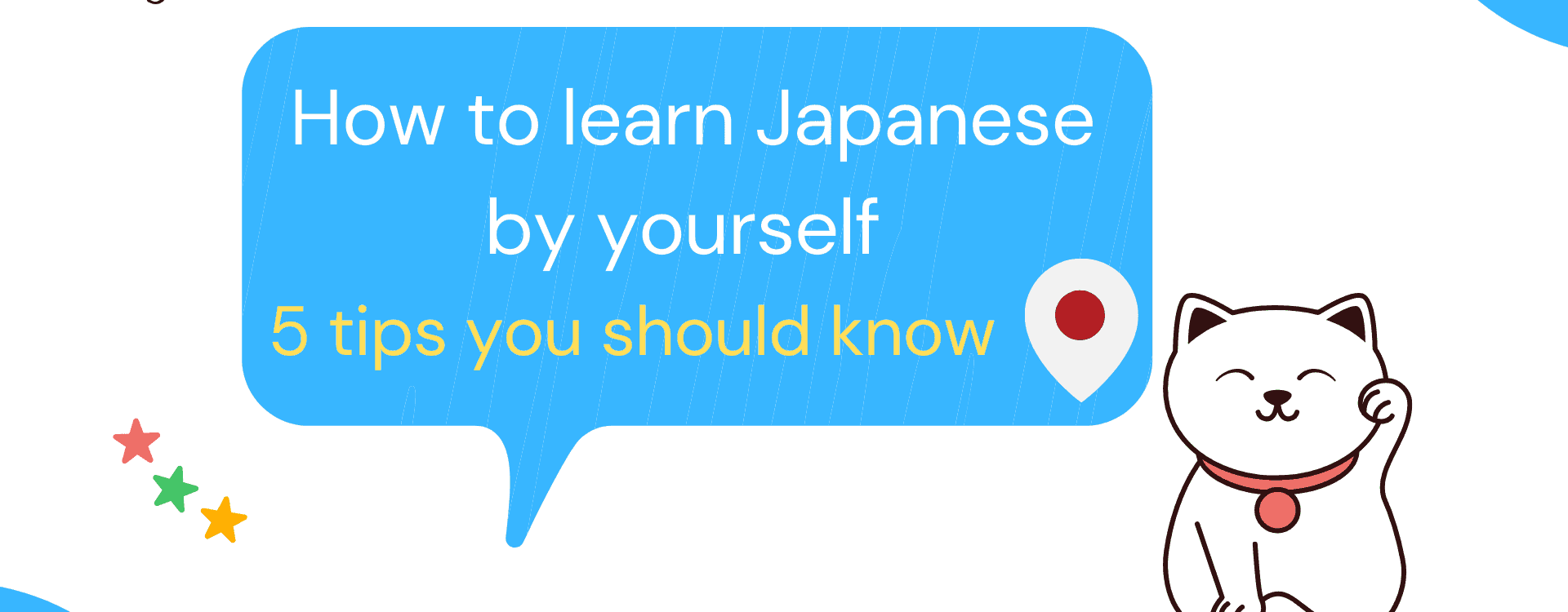 How to learn Japanese by yourself - 5 tips you should know